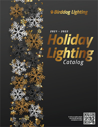 Birddog Lighting 2021-2022 Holiday Lighting Catalog